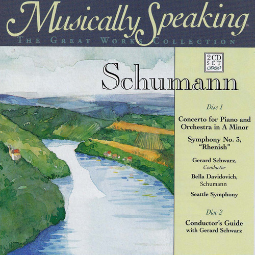 Concerto For Piano And Orchestra In A Minor, Symphony No.3 Rhenish, Schumann Musically Speaking