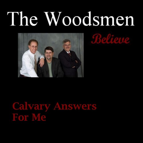 Calvary Answers for Me