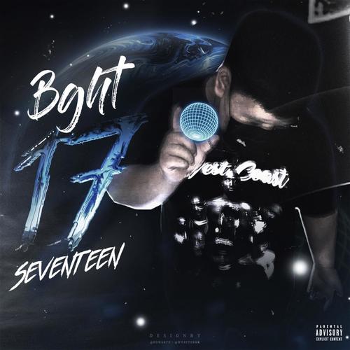 SEVENTEEN (feat. SMOKYBiTE & IM) [Explicit]