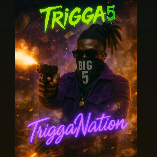Trigga Nation (Explicit)