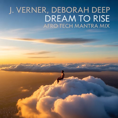 Dream To Rise (Afro Tech Mantra Mix)
