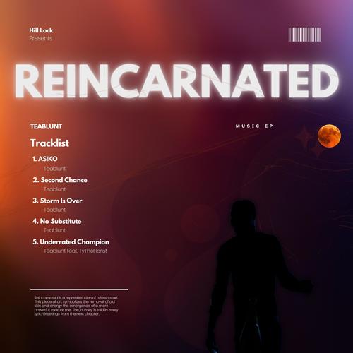 REINCARNATED (Explicit)