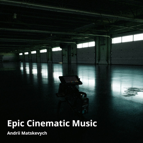 Epic Cinematic Music