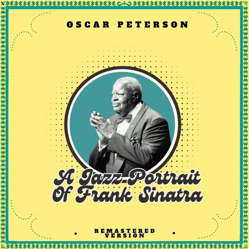 A Jazz Portrait of Frank Sinatra (Remastered Version)