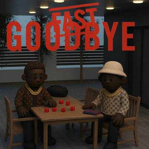 GOODBYE (FAST) [Explicit]