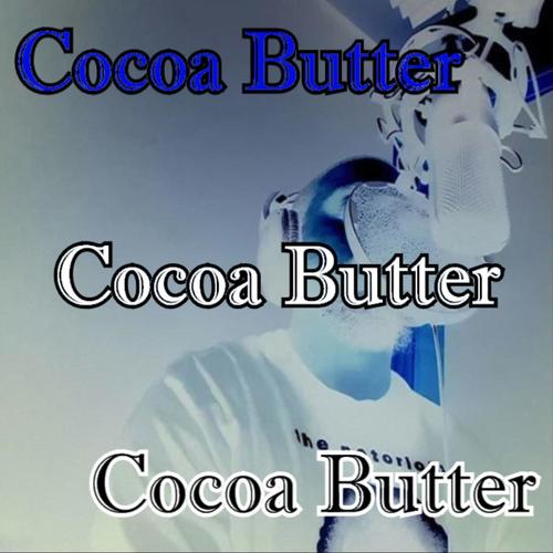 Cocoa Butter (Explicit)