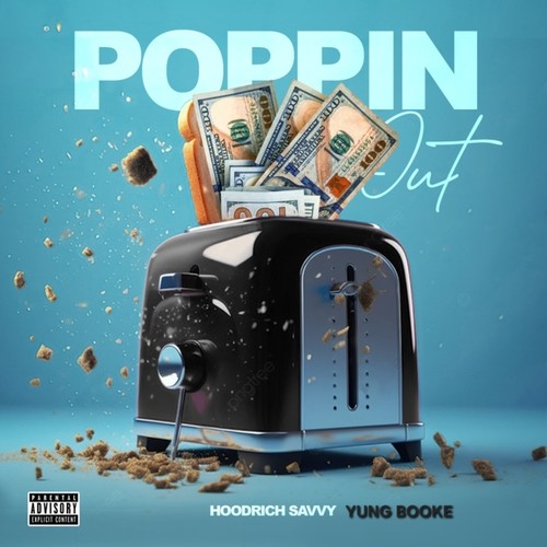 Poppin Out (Explicit)