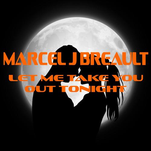 Let Me Take You Out Tonight (feat. Jay Marshall)