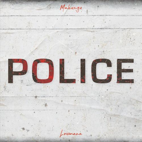 La police (feat. Loumana)