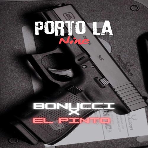 Porto la nine (feat. Bonuchi) [Explicit]