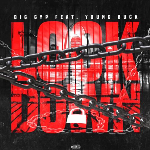 Lock Down (feat. Young Buck) [Explicit]