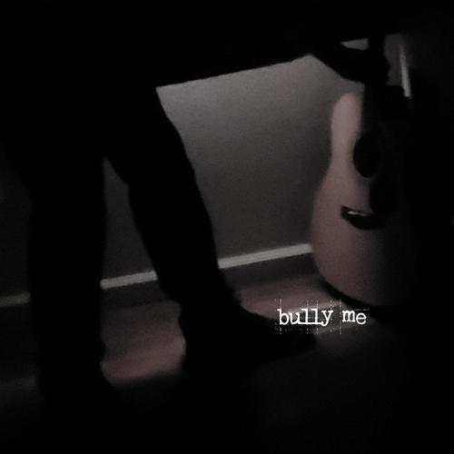 bully me (Explicit)