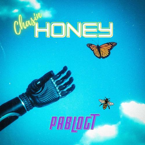 Chasin Honey