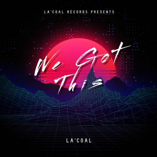 We Got This (Explicit)