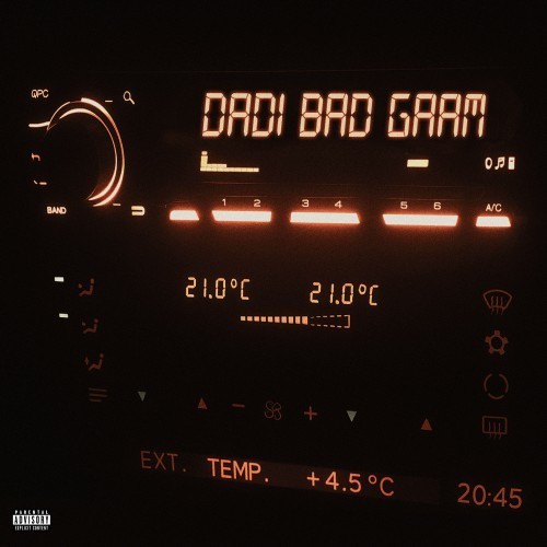 Dadi Bad Gam (Explicit)