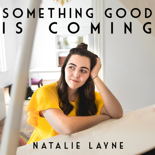 Something Good Is Coming