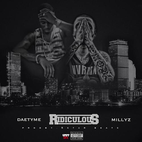 Ridiculous (feat. Millyz) [Explicit]