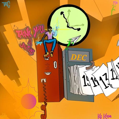 Thank Yall 4 Waiting (Explicit)