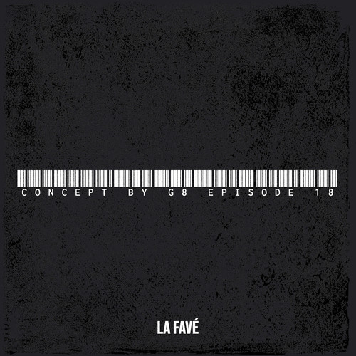 Concept by G8 Episode 18 (Explicit)