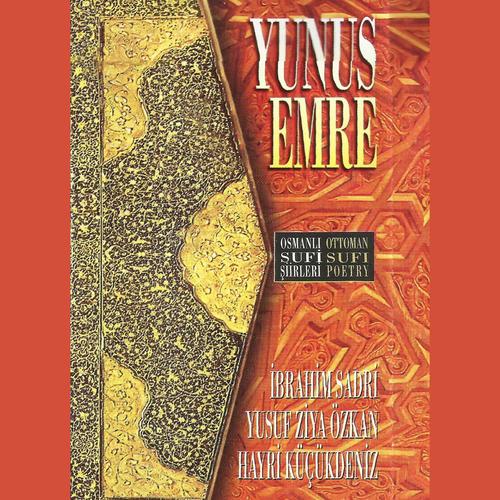 Yunus Emre Osmanlı Sufi Şiirleri