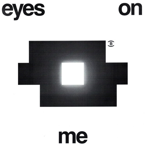Eyes On Me