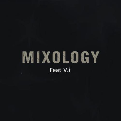 Mixology (Explicit)
