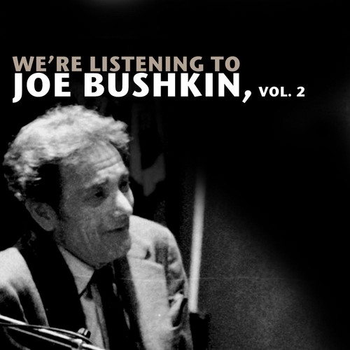 We're Listening to Joe Bushkin, Vol. 2