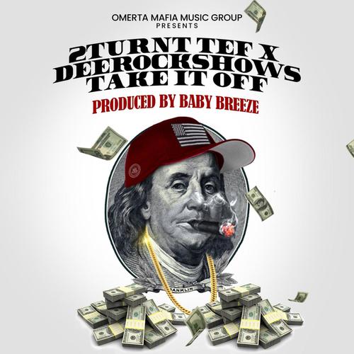 take it off (feat. deerockshows) [Explicit]