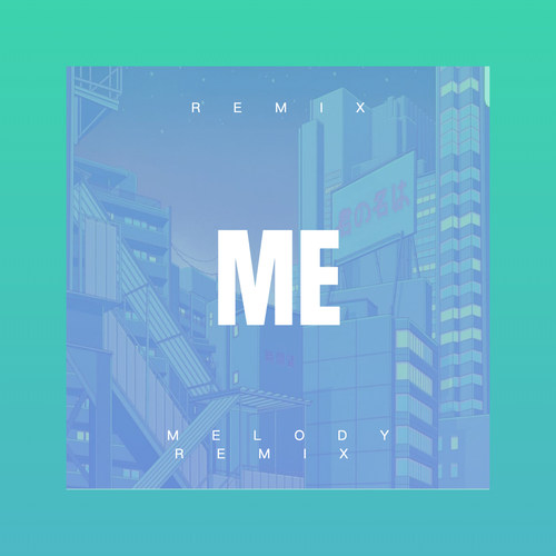 Melody Remix