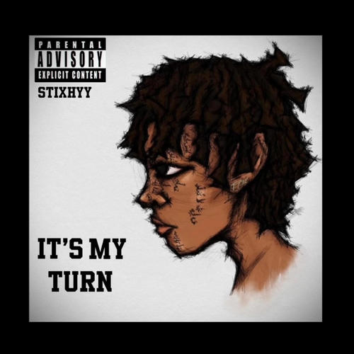 It's My Turn (Explicit)