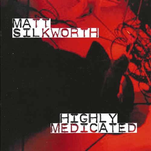 Highly Medicated (Explicit)