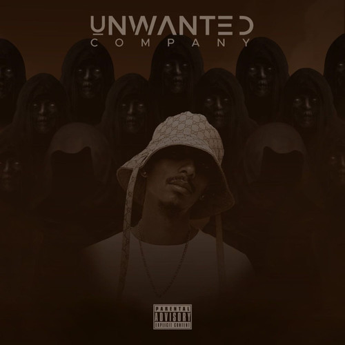Unwanted Company (Explicit)