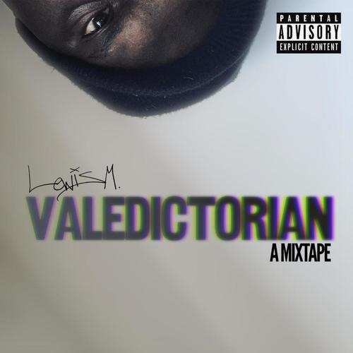 Valedictorian: A Mixtape (Explicit)
