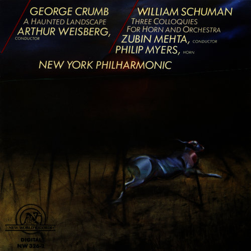 Crumb: Haunted Landscape/Schuman: Three Colloquies