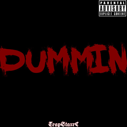 Dummin (Explicit)