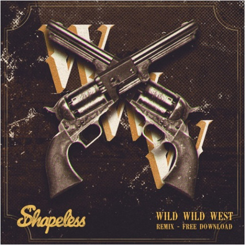 Wild Wild West (Shapeless Remix)