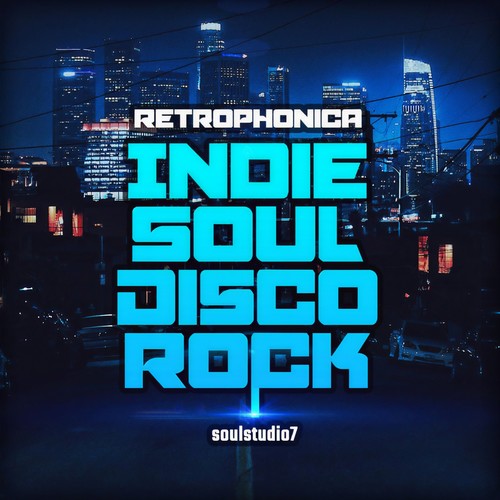 Retrophonica - Indie Soul Disco Rock