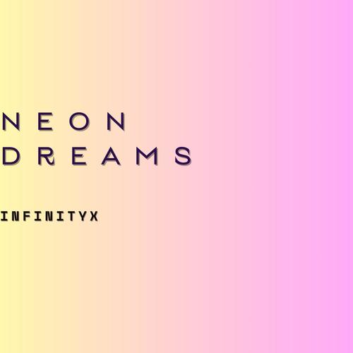 Neon Dreams
