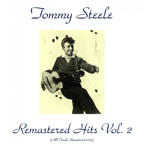 Remastered Hits, Vol. 2 (All Tracks Remastered 2015)