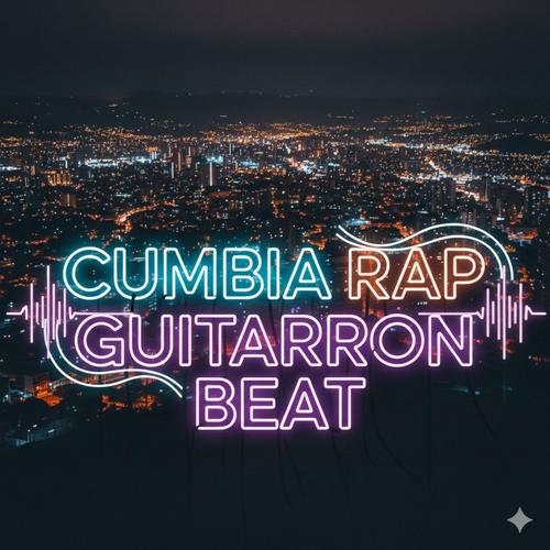 Cumbia rap guitarron beat (Explicit)
