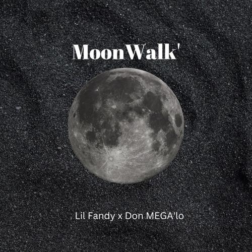 MoonWalk' (Explicit)