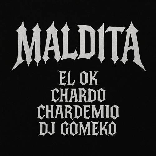 MALDITA (Explicit)