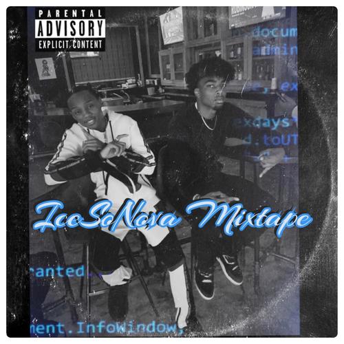 IceSoNova Mixtape (Explicit)
