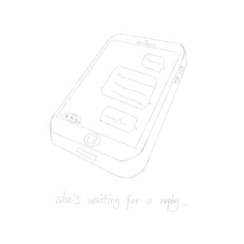 she's waiting for a reply