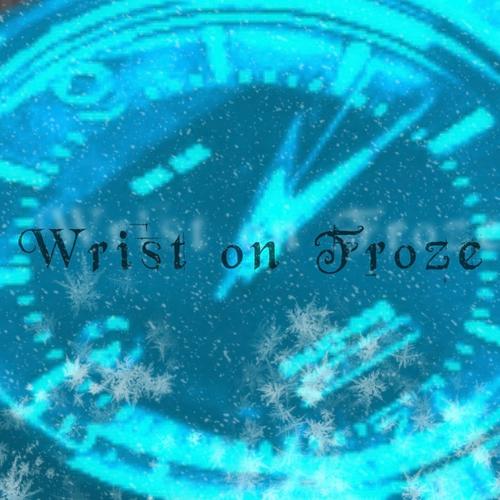 Wrist on Froze (feat. Vote4Street & Yung Cel) [Explicit]