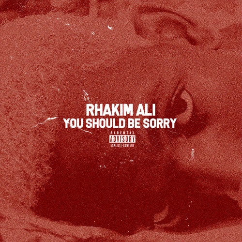 You Should Be Sorry (Explicit)