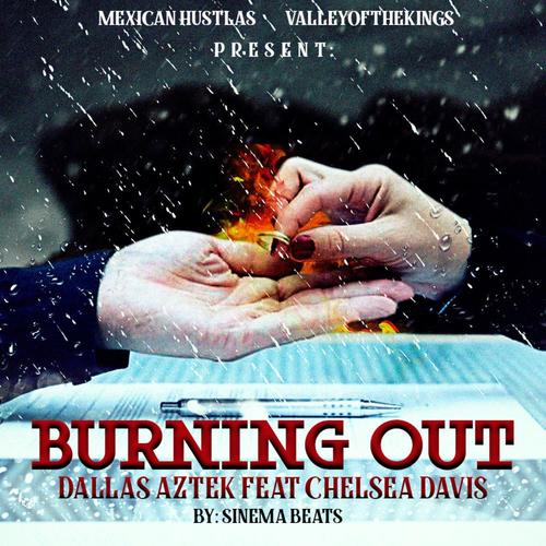 Burning Out (feat. Chelsea Davis) [Explicit]