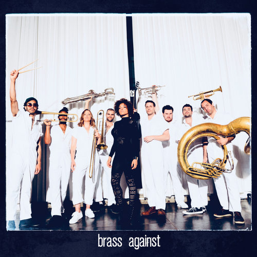 Brass Against (Explicit)