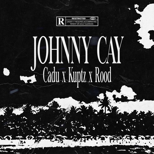 Johnny Cay (Explicit)