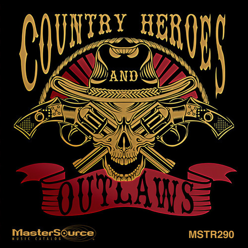 Country Heroes and Outlaws